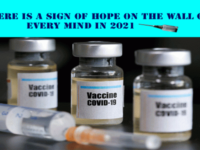 There is a sign of hope on the wall of every mind In 2021 There is a sign of hope on the wall of every mind In 2021